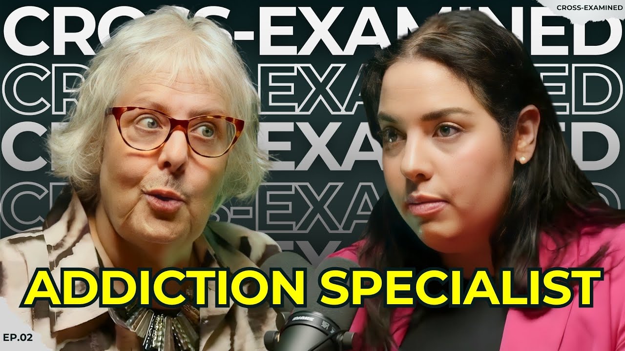 Exposing The Justice Systems Broken Approach to Addiction | Cross-Examined Ep.02